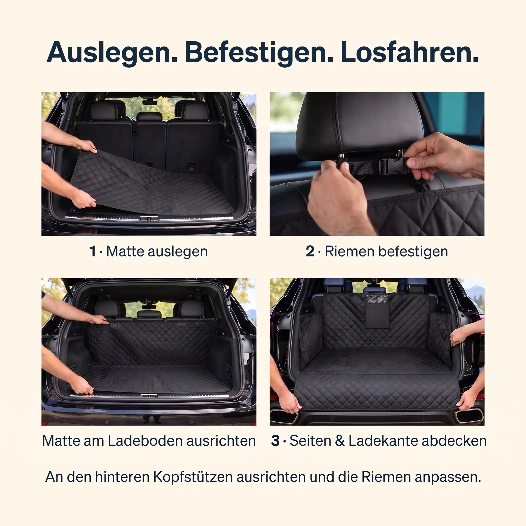 Montage: Matte auslegen Riemen an Kopfstützen befestigen Seiten und Ladekante abdecken
